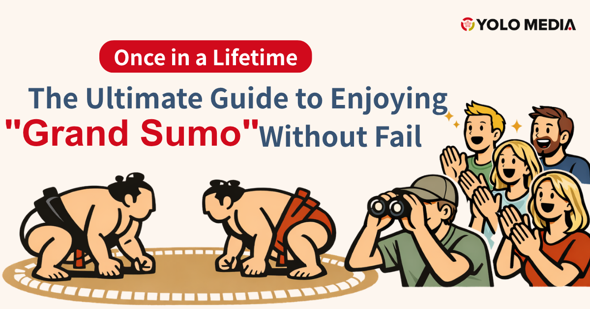 Once in a Lifetime! The Ultimate Guide to Enjoying ‘Grand Sumo’ Without Fail