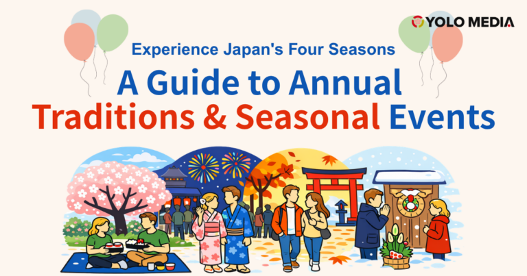 Experience Japan’s Four Seasons: A Guide to Annual Traditions & Seasonal Events