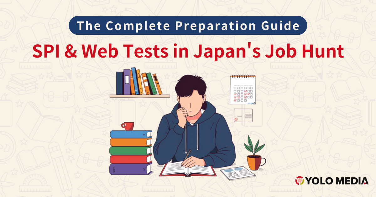 SPI & Web Tests in Japan’s Job Hunt: The Complete Preparation Guide for International Students
