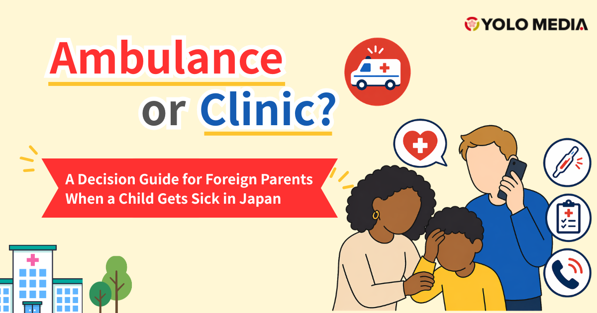Pediatric Emergency Guide in Japan 2026: A Complete Manual for Parents