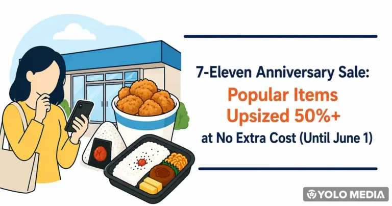 7-Eleven Anniversary Sale: Popular Items Upsized 50%+ at No Extra Cost (Until June 1)