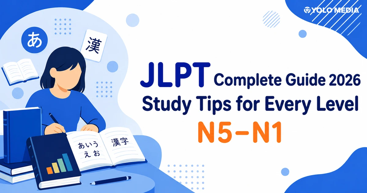 JLPT Study Guide 2026: Pass Rates, Levels, Materials & Registration (N5 to N1)