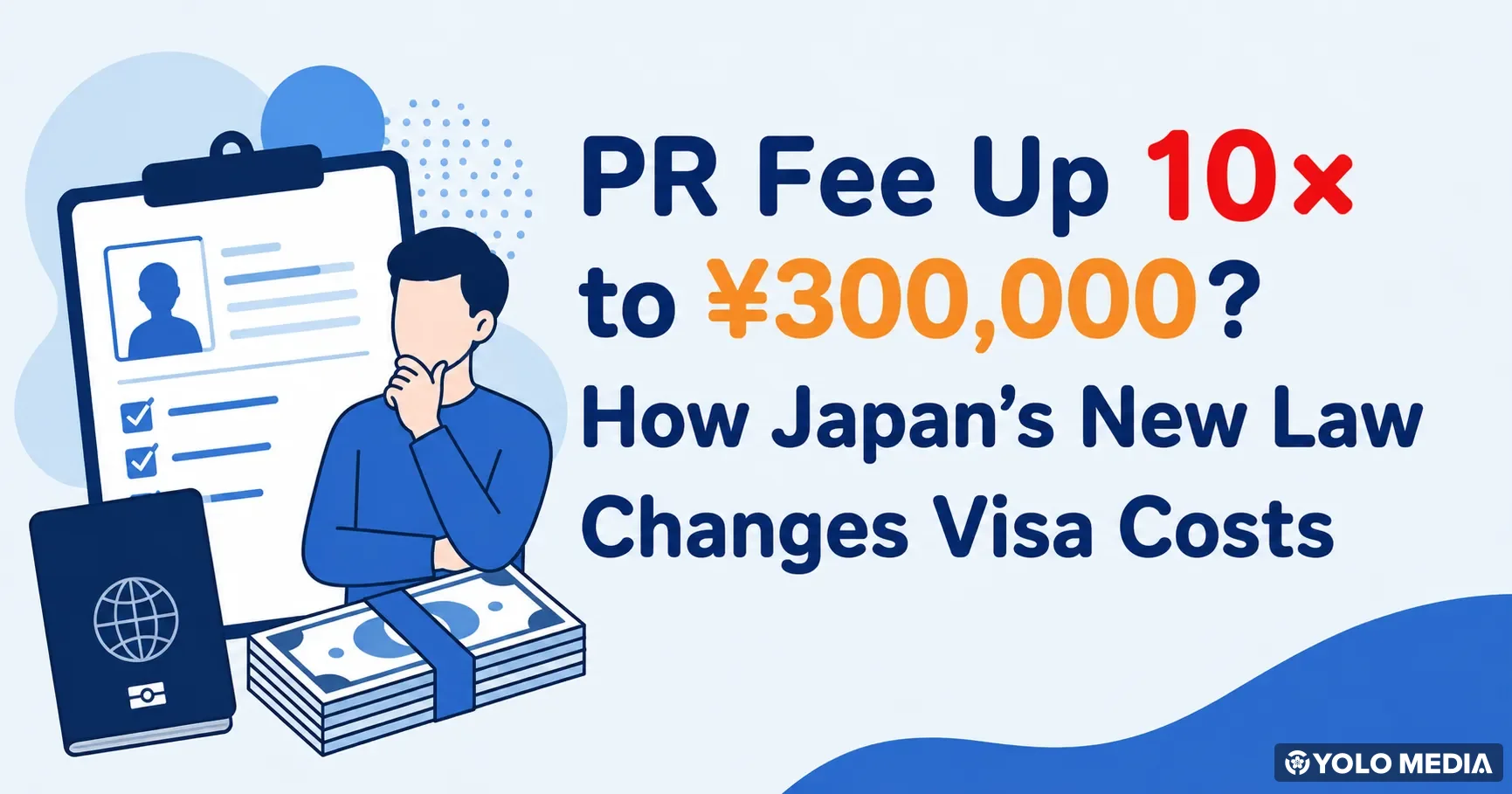 PR Fee Up 10× to ¥300,000? Japan’s New Immigration Law and What It Means for Your Visa Costs (2026)