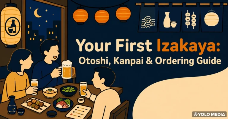Your First Izakaya Experience  Otoshi, Kanpai & Ordering: What You Need to Know