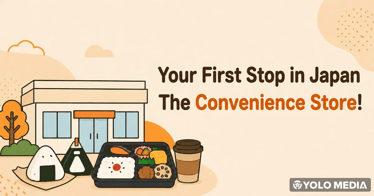 Your First Stop in Japan: The Complete Japanese Convenience Store (Konbini) Guide for Food, Shopping & Everyday Life