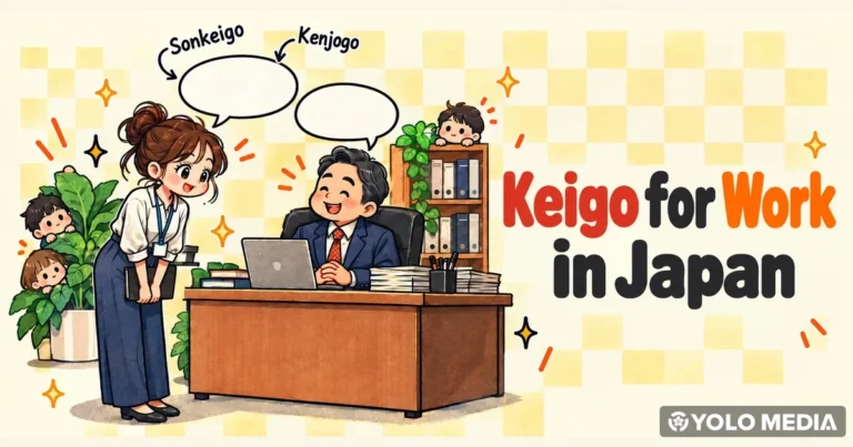 Keigo for Work in Japan: Sonkeigo, Kenjogo and Key Phrases