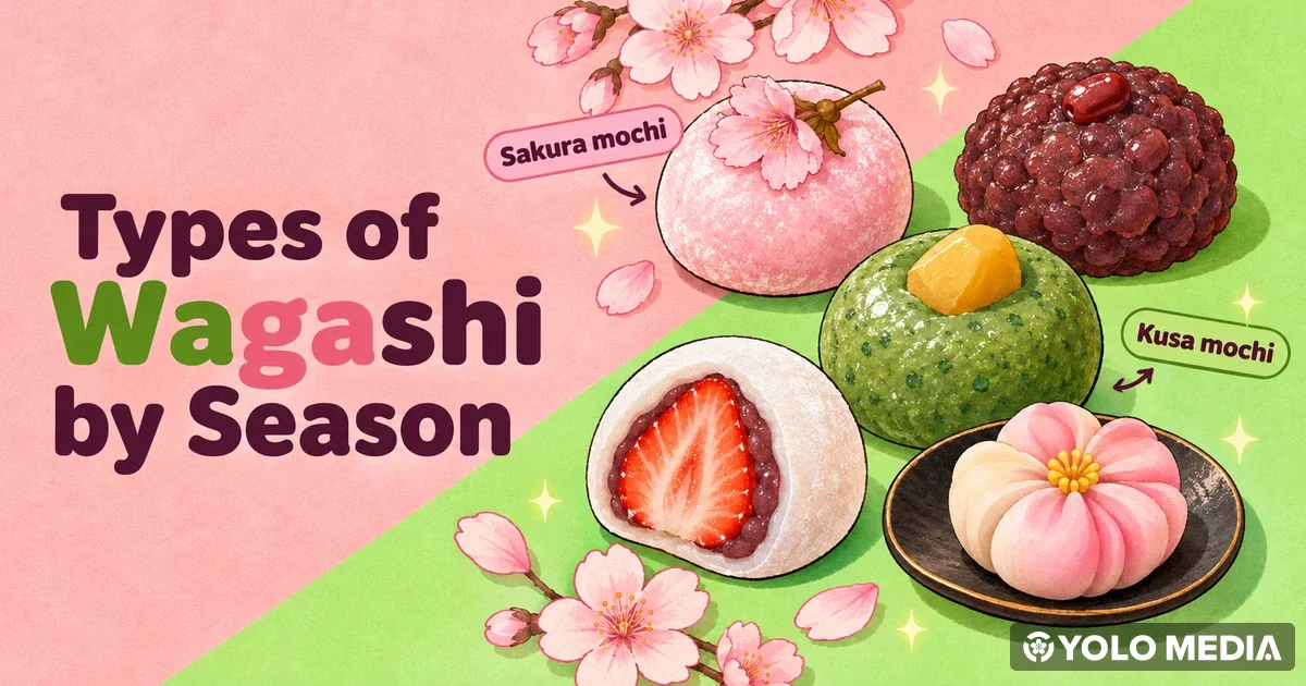 How Many Types of Wagashi Are There? Differences, Seasons & Shelf Life